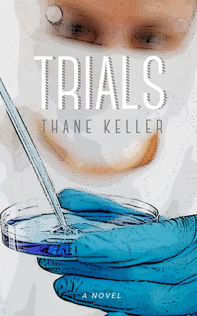 Front cover of Trials by Thane Keller